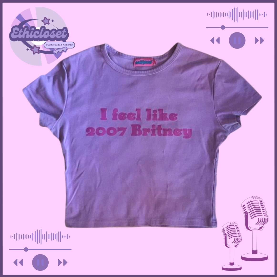 “I feel like 2007 Britney” purple/pink graphic tee