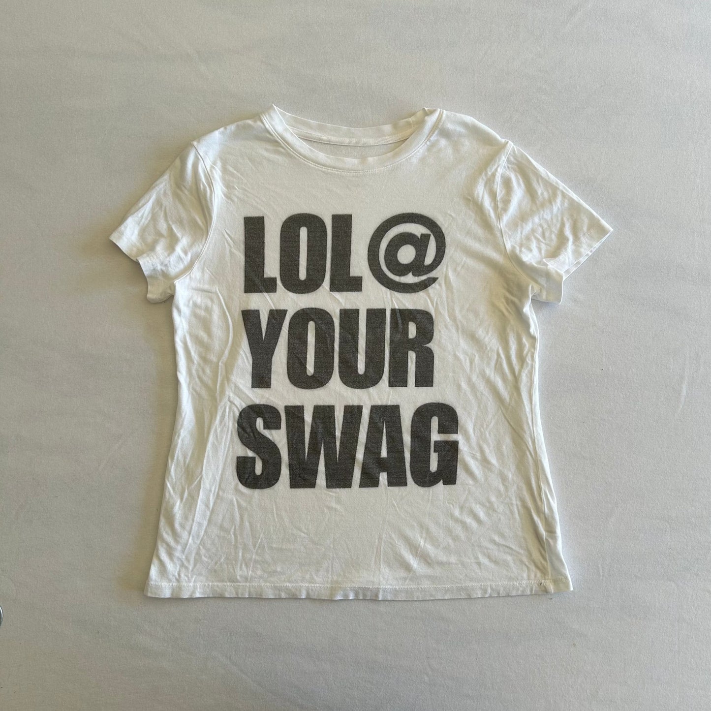 LOL @ YOUR SWAG